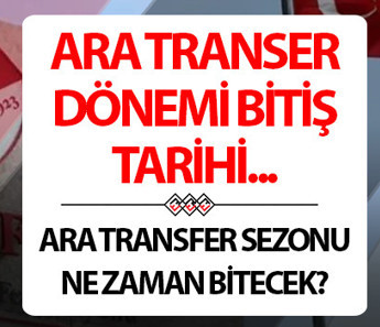 Ara transfer sezonu son tarih ve saati 2026 | Transfer dönemi ne zaman bitiyor, saat kaçta? Süper Lig ara transfer sezonu bu gece mi bitecek, kapandı mı? TFF duyurdu!
