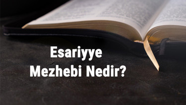 Eşariyye Mezhebi Nedir Eşarilik Kurucusu, Görüşleri, Özellikleri Ve Alimleri