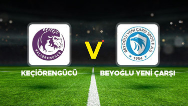 Keçiörengücü - Beyoğlu Yeni Çarşı maçı ne zaman, saat kaçta, hangi kanalda