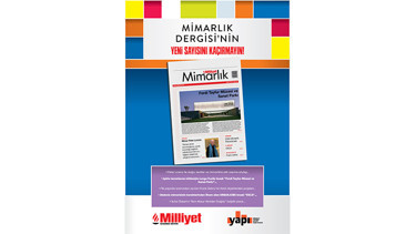 Milliyet Mimarlık Dergisi’nin 59. Sayısı Bu Pazar Bayilerde