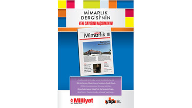 Milliyet Mimarlık Dergisi’nin 61. Sayısı Bu Pazar Bayilerde