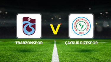 Trabzonspor Çaykur Rizespor maçı ne zaman saat kaçta hangi kanalda Karadenizde derbi heyecanı