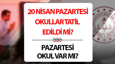 20 NİSAN PAZARTESİ OKULLAR TATİL Mİ İstanbul, Ankara, İzmir, Kahramanmaraş ve diğer illerde pazartesi günü okullar tatil edildi mi, okul var mı Öğretmenlerin grevi bitti mi İşte son durum