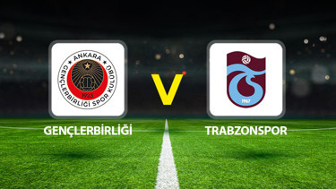 Gençlerbirliği Trabzonspor kupa maçı ne zaman oynanacak Türkiye Kupasında Yarı Final heyecanı
