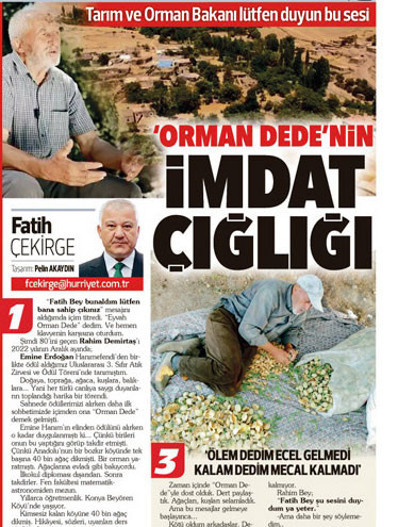Dualarımız ‘Orman Dede’ için... Kendi mezarının şiirini yazdı şimdi ölümle yaşam arasında