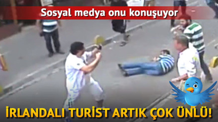 İrlandalı turist sosyal medyanın en çok konuşulanı oldu