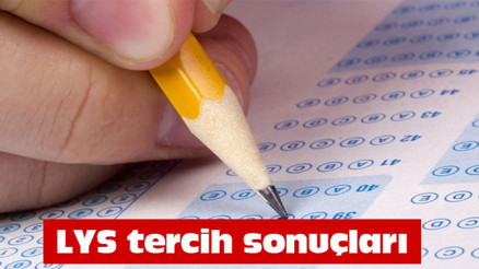 LYS tercih yerleştirme sonuçları 2016 bu hafta açıklanır mı LYS tercih yerleştirme sonuçları 2016 bu hafta açıklanır mı
