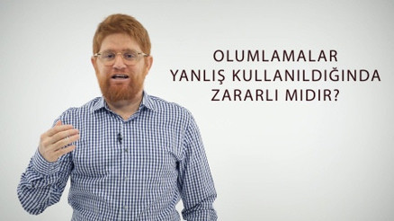 Olumlamalar yanlış kullanıldığında zararlı mıdır