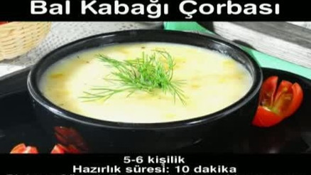 BAL KABAĞI ÇORBASI