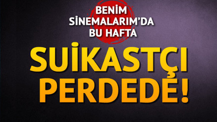 Suikastçı perdede