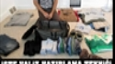 VALİZ NASIL HAZIRLANIR