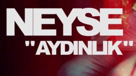 Neyse - Aydınlık