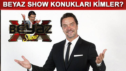 Beyaz Show konukları kimler 24 Şubat Beyaz Show konukları