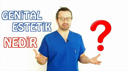 Genital estetik nedir | Doktor Bu Ne