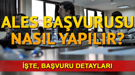 ALES başvurusu ne zaman yapılacak ALES ücreti hangi bankaya yatırılacak