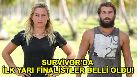 Survivorda kim elendi Yarı finale kimler kaldı Survivorda kim elendi Yarı finale kimler kaldı