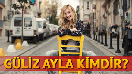 Güliz Ayla kimdir, kaç yaşında