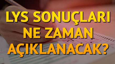 LYS sonuçlarının açıklanacağı saat belli mi ÖSYM takvimine göre LYS sonucu... LYS sonuçlarının açıklanacağı saat belli mi ÖSYM takvimine göre LYS sonucu...