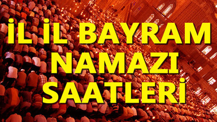 2017 Kurban Bayramı namazı saat kaçta kılınacak (İl il bayram namazı saatleri) 2017 Kurban Bayramı namazı saat kaçta kılınacak (İl il bayram namazı saatleri)