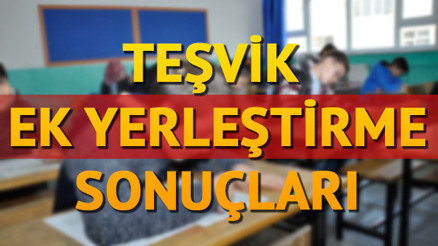 Özel okul teşvik ek yerleştirme sonuçları ne zaman açıklanır Özel okul teşvik ek yerleştirme sonuçları ne zaman açıklanır