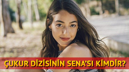 Çukur dizisinin Senası Dilan Çiçek Deniz kimdir Kaç yaşındadır Çukur dizisinin Senası Dilan Çiçek Deniz kimdir Kaç yaşındadır