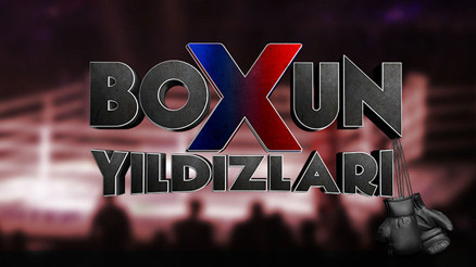 Boxun Yıldızları yarışmacıları kimler Saat kaçta Boxun Yıldızları yarışmacıları kimler Saat kaçta