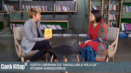 Judith Liberman ile Masallarla Yola Çık kitabını konuşuyoruz | Canlı Kitap