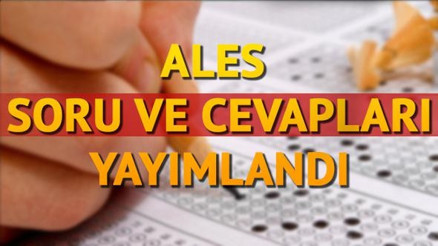 ALES soruları ve cevapları yayımlandı | ÖSYM sonuçları ne zaman açıklayacak