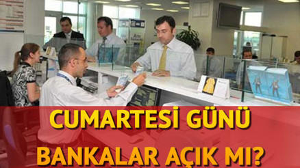 Cumartesi günü bankalar açık mı İşte bankaların hafta sonu çalışma programı Cumartesi günü bankalar açık mı İşte bankaların hafta sonu çalışma programı