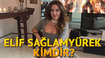 Elif Sağlamyürek kimdir