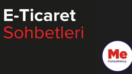 E-ticaret sohbetleri iş dünyasını buluşturuyor