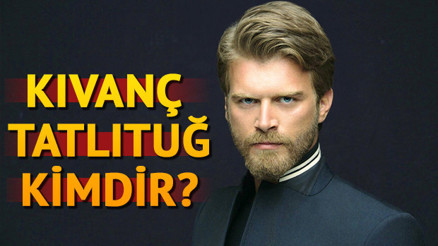 Kıvanç Tatlıtuğ kimdir Kaç yaşında