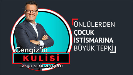 Ünlülerden çocuk istismarına büyük tepki - Cengizin Kulisi