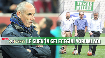 Paul Le Guen kalmalı mı