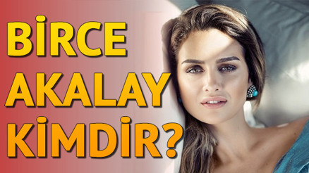 Güzel oyuncu Birce Akalay kimdir Kaç yaşındadır Aslen nerelidir Güzel oyuncu Birce Akalay kimdir Kaç yaşındadır Aslen nerelidir