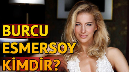 Burcu Esmersoy kimdir Burcu Esmersoy kaç yaşında
