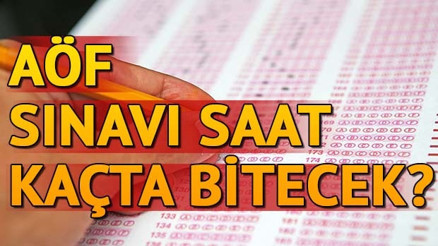 AÖF sınavı saat kaçta bitecek AÖF sınavı saat kaçta başlayacak ve kaç dakika sürecek AÖF sınavı saat kaçta bitecek AÖF sınavı saat kaçta başlayacak ve kaç dakika sürecek