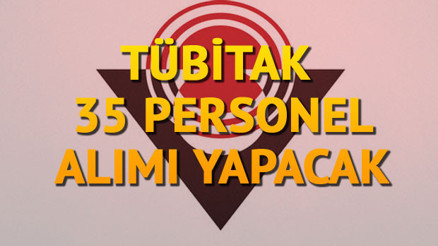 TÜBİTAK 35 sürekli işçi alacağını duyurdu.. İşte başvuru şartları TÜBİTAK 35 sürekli işçi alacağını duyurdu.. İşte başvuru şartları