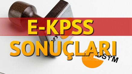 EKPSS sınav sonuçları açıklandı Yerleştirme ne zaman