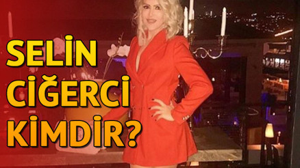 Selin Ciğerci kimdir Kaç yaşında ve nereli