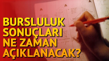 Bursluluk sınavı sonuçları ne zaman hangi gün açıklanacak MEB tarih verdi mi Bursluluk sınavı sonuçları ne zaman hangi gün açıklanacak MEB tarih verdi mi