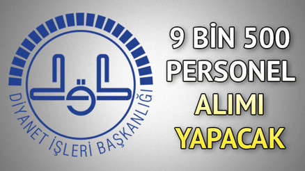 Diyanet 9 bin 500 sözleşmeli personel alacak | Diyanet İşleri Başkanlığı personel alımı