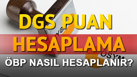 DGS puan hesaplama nasıl yapılır DGS ÖBP hesaplama