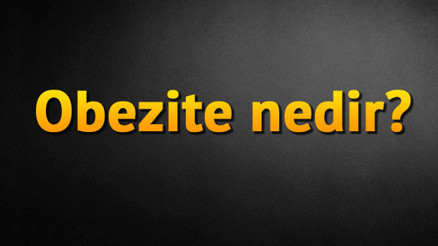 Obezite nedir