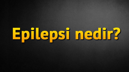 Epilepsi nedir Epilepsi nedir