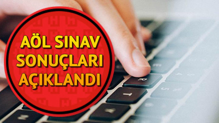 AÖL kayıt yenileme ne zaman Sınav sonuçları açıklandı AÖL kayıt yenileme ne zaman Sınav sonuçları açıklandı