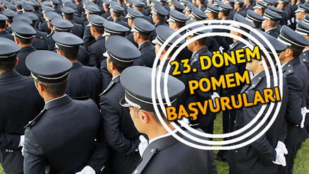 POMEM başvuruları ne zaman başlayacak 23. Dönem POMEM alımı belli oldu mu