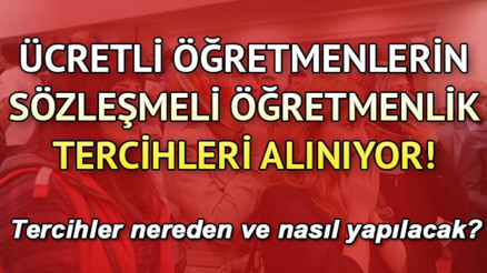 Ücretli öğretmenlik tercihleri başladı... 5000 sözleşmeli öğretmen alımı yapılacak