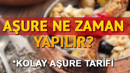 Aşure günü ne zaman hangi gün idrak edilecek Aşure ne zaman pişilir