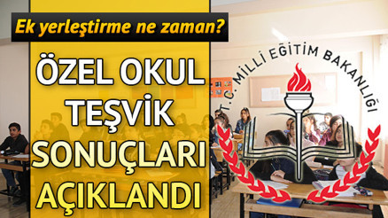 Özel okul teşvik tercih sonuçları açıklandı 2018-2019 öğrenci teşvik desteği sorgulama Özel okul teşvik tercih sonuçları açıklandı 2018-2019 öğrenci teşvik desteği sorgulama